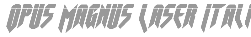 Opus Magnus Laser Italic