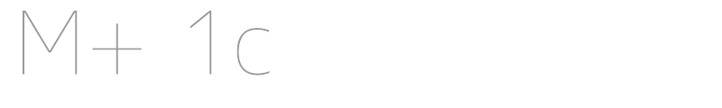 M+ 1c