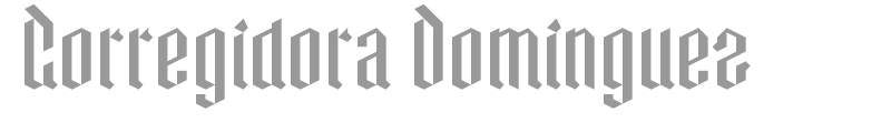 Corregidora Dominguez