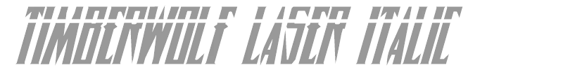 Timberwolf Laser Italic