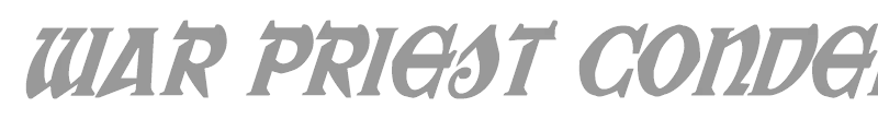 War Priest Condensed Italic