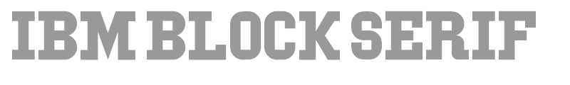 IBM Block Serif