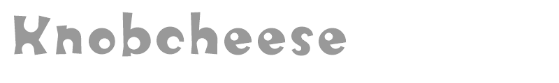 Knobcheese