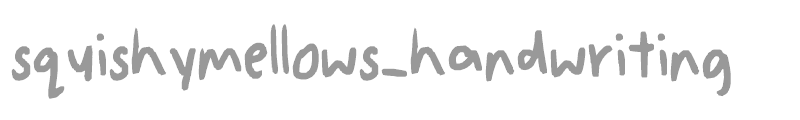 squishymellows_handwriting