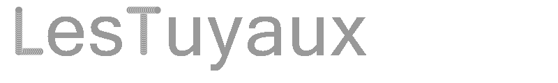 Les Tuyaux