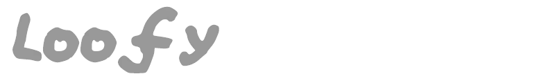 Loofy