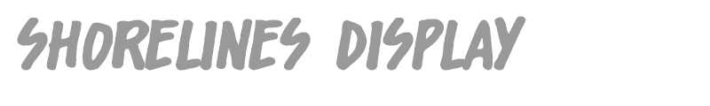 Shorelines Display