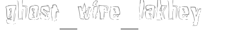 ghost_wire_lakhey