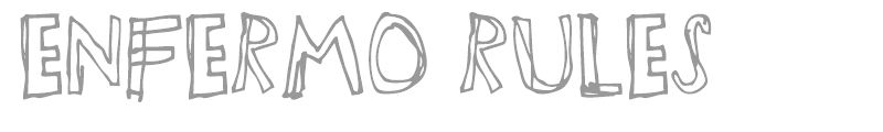 Enfermo Rules