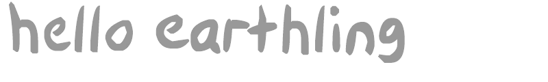 Hello Earthling