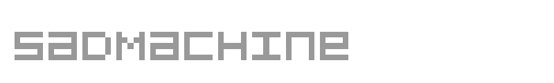 SadMachine