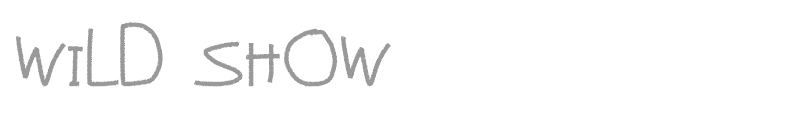 Wild Show