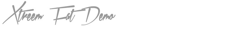 Xtreem Fat Demo