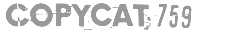 Copycat 759