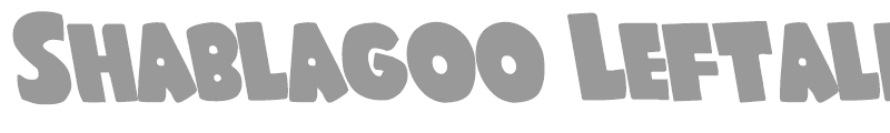 Shablagoo Leftalic