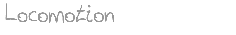 Locomotion