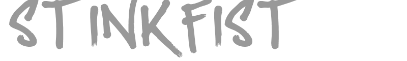 STINKFIST