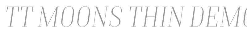 TT Moons Thin DEMO
