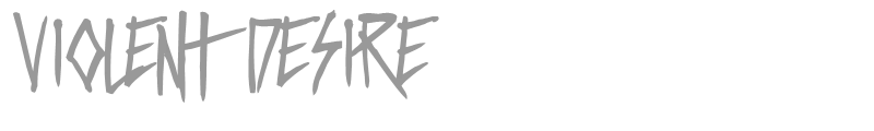 Violent Desire