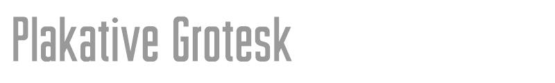 Plakative Grotesk