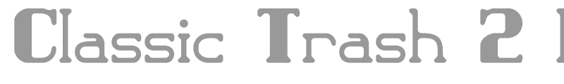 Classic Trash