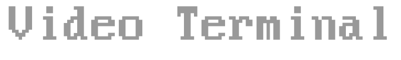 Video Terminal Screen