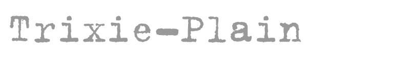 Trixie-Plain