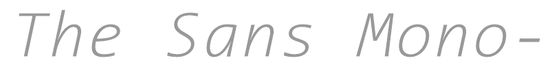 The Sans Mono-
