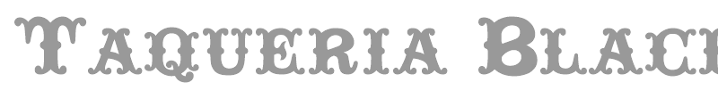 Taqueria Black