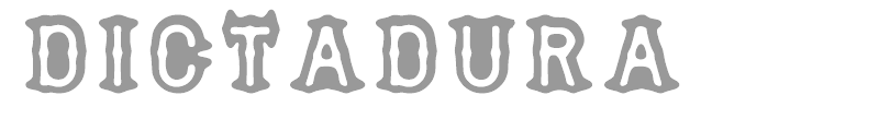 DICTADURA
