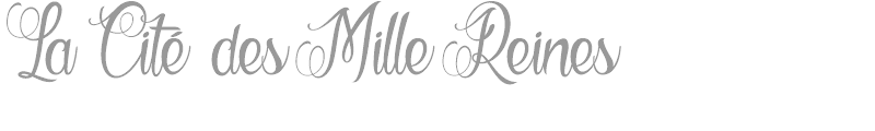 La Cit? des Mille Reines