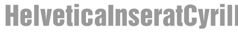 HelveticaInseratCyrillicUpright