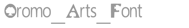 Oromo_Arts_Font