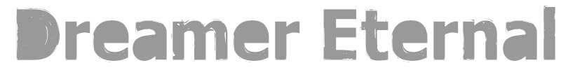 Dreamer Eternal