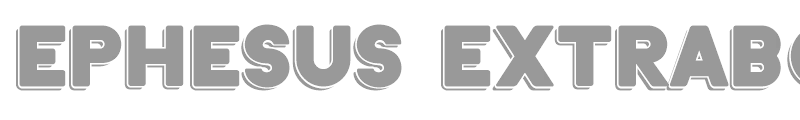 Ephesus extrabold shadow