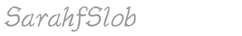 SarahfSlob