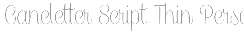 Caneletter Script Thin Personal