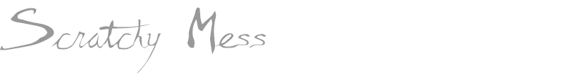 Scratchy Mess