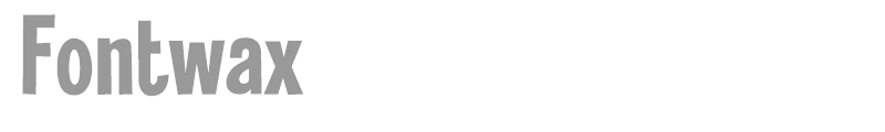 Fontwax