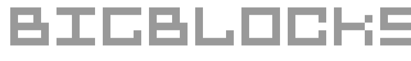 Big Blocks