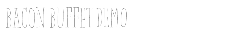 Bacon Buffet