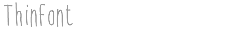 Thin Font