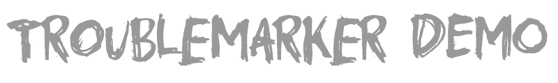 Troublemarker