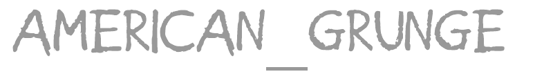 American Grunge
