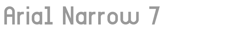 Arial Narrow 7