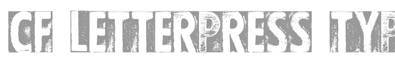 CF Letterpress Type