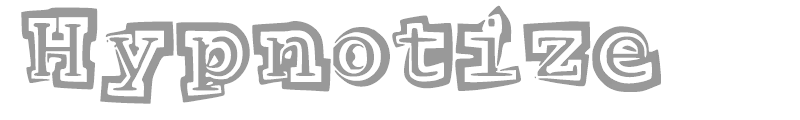 Hypnotize