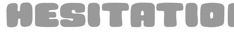 Hesitation