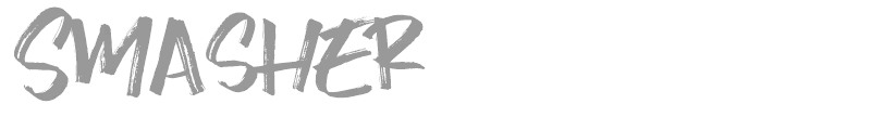 Smasher