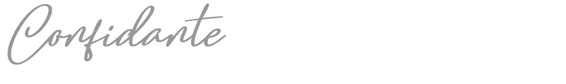 Confidante